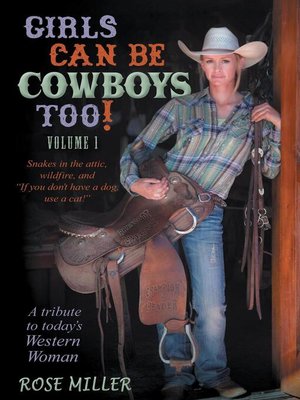 cover image of Girls Can Be Cowboys Too! Volume 1